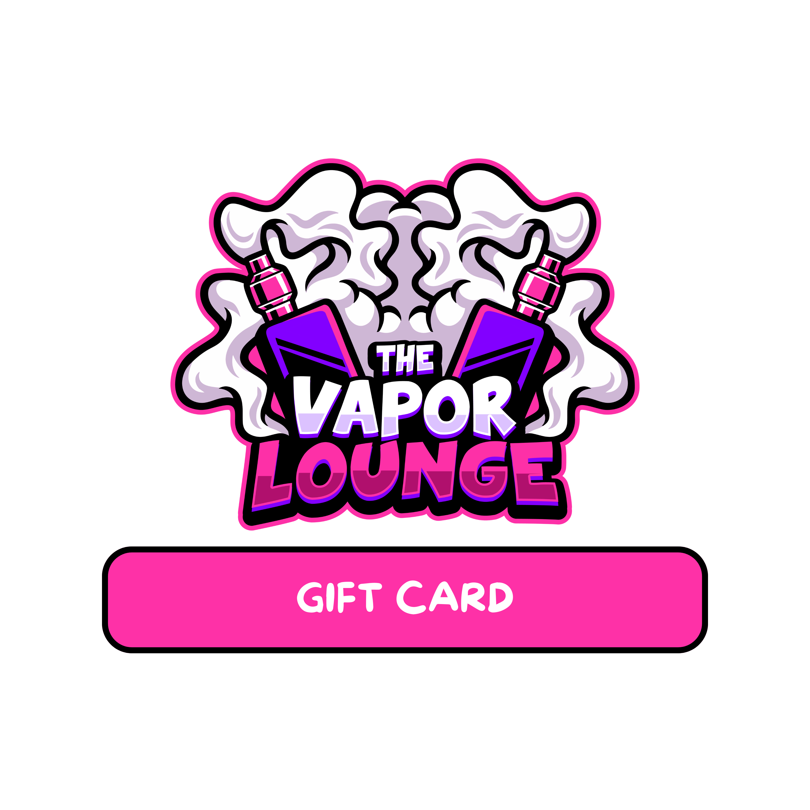 The Vapor Lounge Gift Card